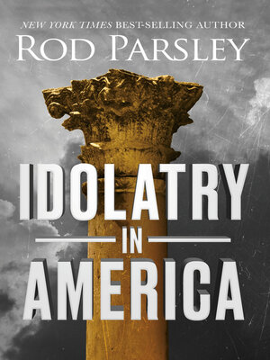 cover image of Idolatry in America